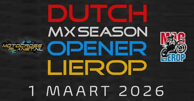 Dutch MX Season Opener Lierop 1 maart 2026